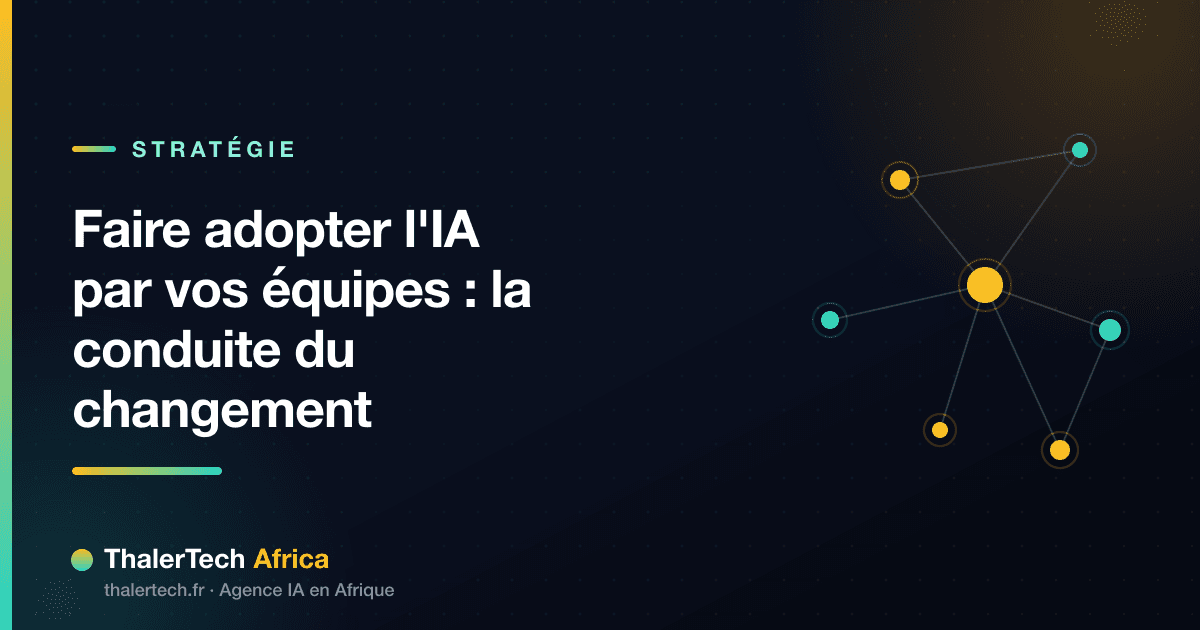 Faire adopter l'IA par vos équipes : la conduite du changement