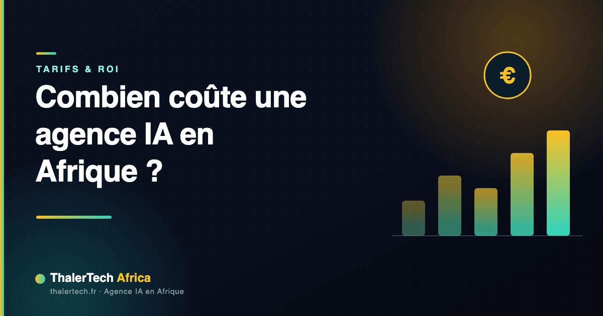 Combien coûte une agence IA en Afrique ? Guide des tarifs 2026