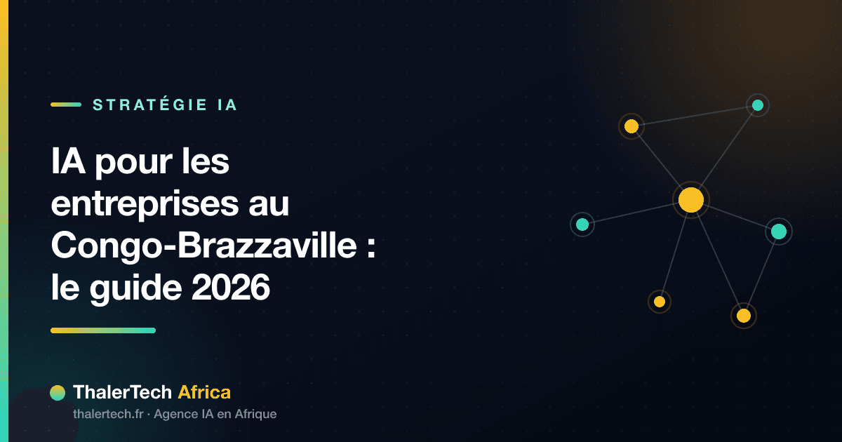 IA pour les entreprises au Congo-Brazzaville : le guide 2026